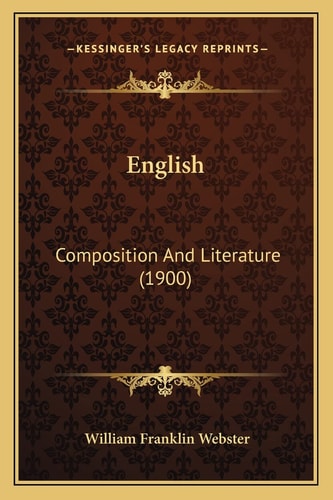 English: Composition And Literature (1900)