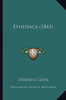 Ephesiaca (1843)