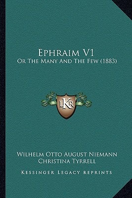 Ephraim V1: Or The Many And The Few (1883)