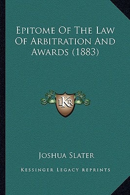 Epitome Of The Law Of Arbitration And Awards (1883)
