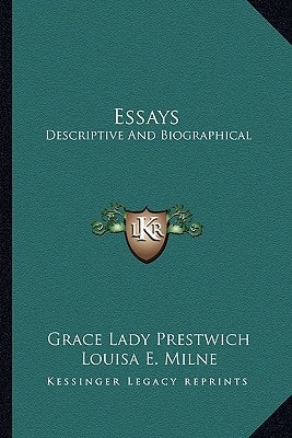 Essays: Descriptive And Biographical: With A Memoir (1901)