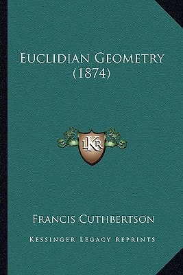 Euclidian Geometry (1874)