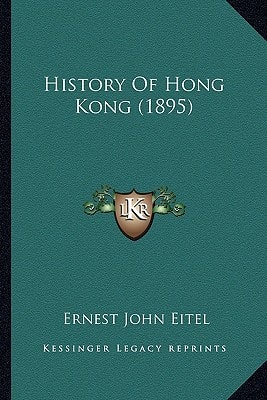 History Of Hong Kong (1895)