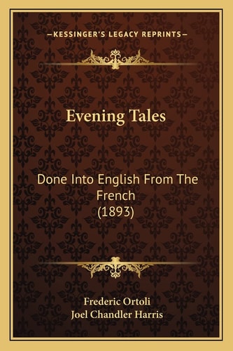 Evening Tales: Done Into English From The French (1893)