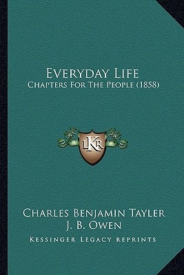 Everyday Life: Chapters For The People (1858)