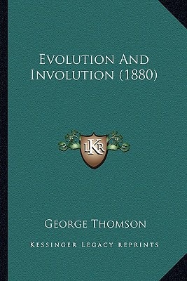 Evolution And Involution (1880)