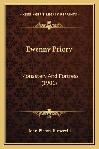 Ewenny Priory: Monastery And Fortress (1901)
