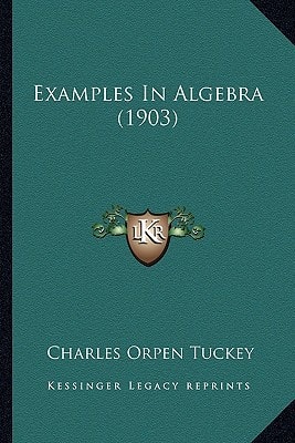 Examples In Algebra (1903)