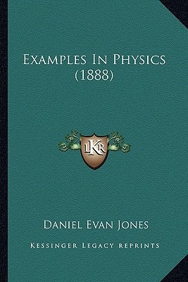 Examples In Physics (1888)
