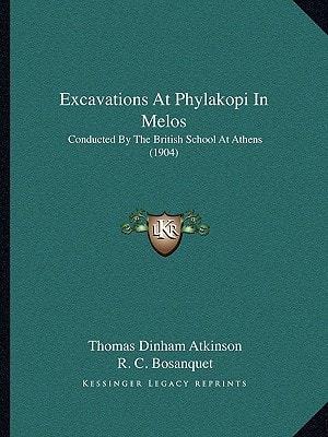 Excavations At Phylakopi In Melos: Conducted By The British School At Athens (1904)