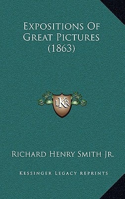 Expositions Of Great Pictures (1863)