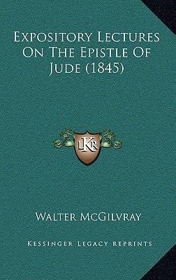 Expository Lectures On The Epistle Of Jude (1845)
