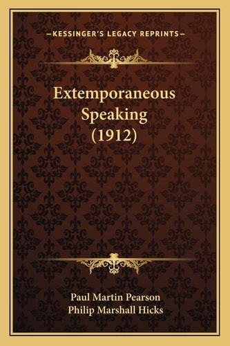 Extemporaneous Speaking (1912)