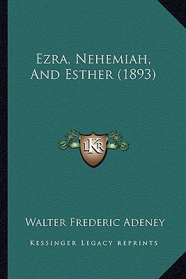 Ezra, Nehemiah, And Esther (1893)