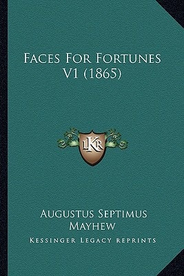 Faces For Fortunes V1 (1865)