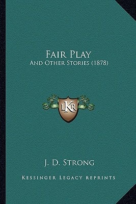 Fair Play: And Other Stories (1878)