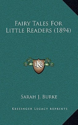 Fairy Tales For Little Readers (1894)