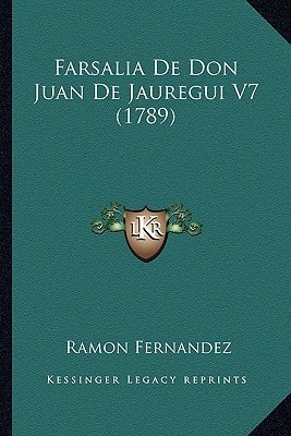 Farsalia De Don Juan De Jauregui V7 (1789)