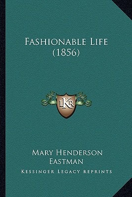 Fashionable Life (1856)