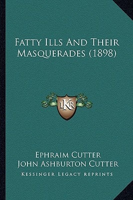 Fatty Ills And Their Masquerades (1898)