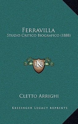 Ferravilla: Studio Critico Biografico (1888)