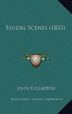 Feudal Scenes (1833)