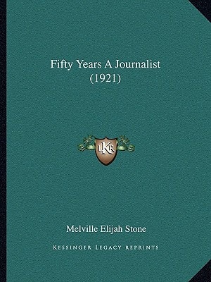 Fifty Years A Journalist (1921)