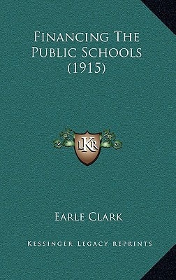 Financing The Public Schools (1915)