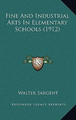 Fine And Industrial Arts In Elementary Schools (1912)