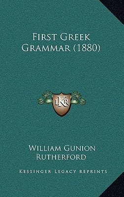 First Greek Grammar (1880)