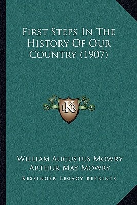 First Steps In The History Of Our Country (1907)
