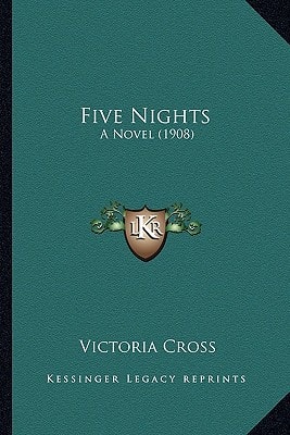 Five Nights: A Novel (1908)
