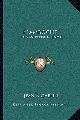 Flamboche: Roman Parisien (1895)