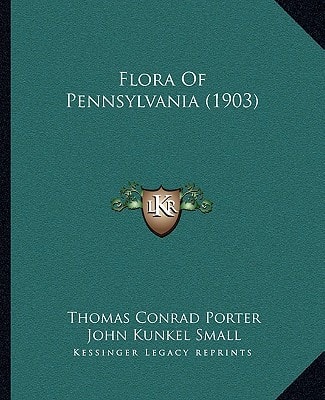Flora Of Pennsylvania (1903)