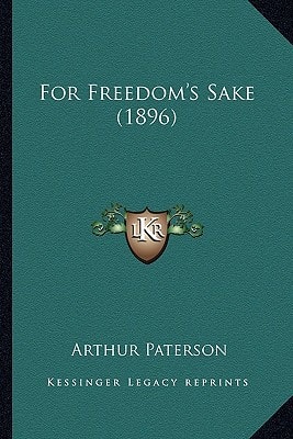 For Freedom's Sake (1896)