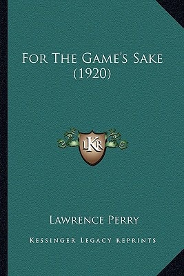 For The Game's Sake (1920)