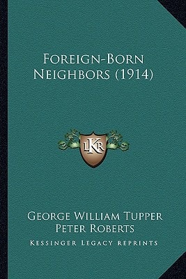Foreign-Born Neighbors (1914)