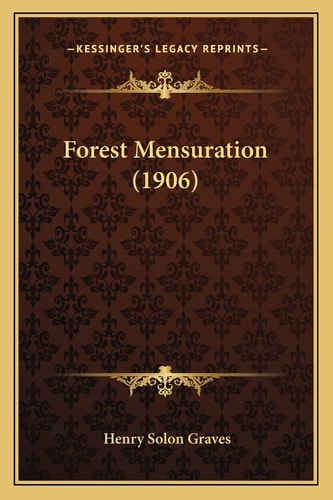 Forest Mensuration (1906)