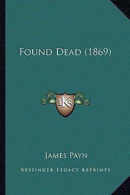 Found Dead (1869)