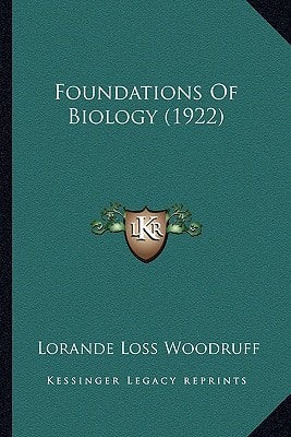 Foundations Of Biology (1922)