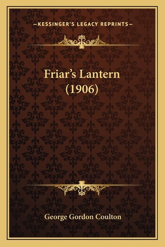 Friar's Lantern (1906)