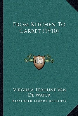 From Kitchen To Garret (1910)