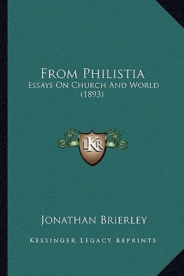 From Philistia: Essays On Church And World (1893)