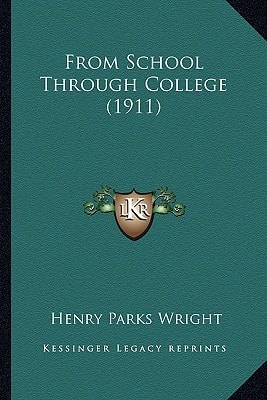 From School Through College (1911)