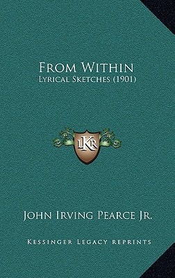 From Within: Lyrical Sketches (1901)