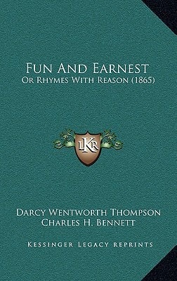 Fun And Earnest: Or Rhymes With Reason (1865)