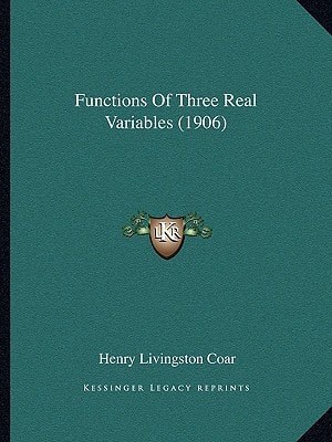 Functions Of Three Real Variables (1906)