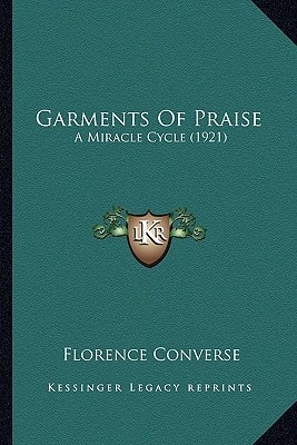 Garments Of Praise: A Miracle Cycle (1921)