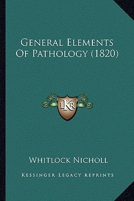 General Elements Of Pathology (1820)