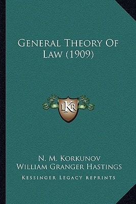 General Theory Of Law (1909)